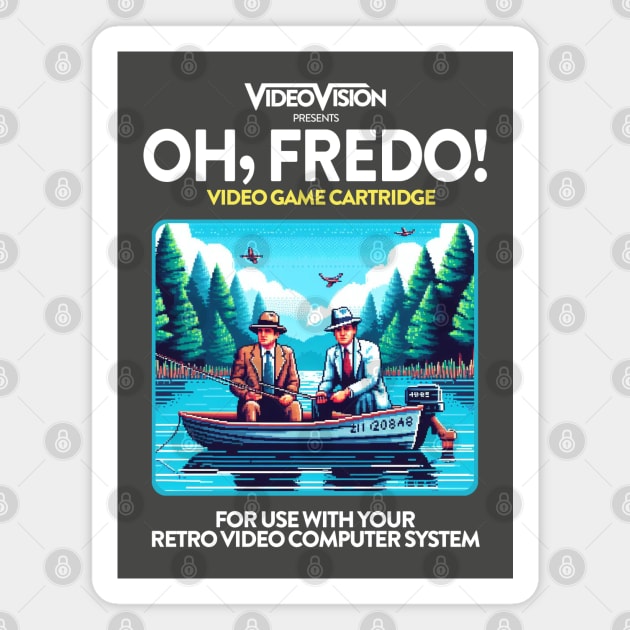 Oh, Fredo! 80s Game Magnet by PopCultureShirts